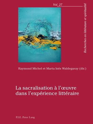 cover image of La sacralisation à lœuvre dans lexpérience littéraire